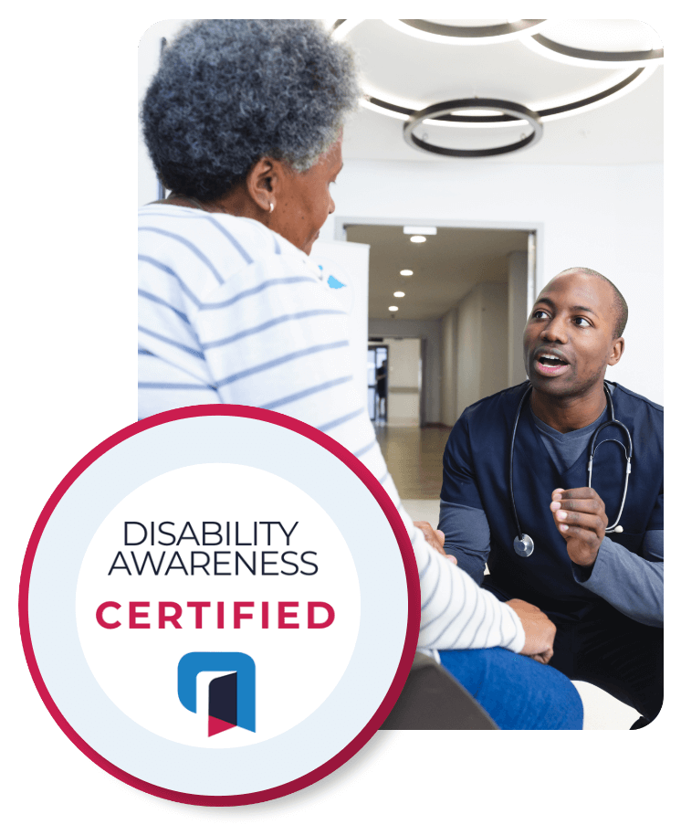  Photo of healthcare professional assisting an elderly woman. Over the image is a certification badge reading ‘Disability Awareness Certified’